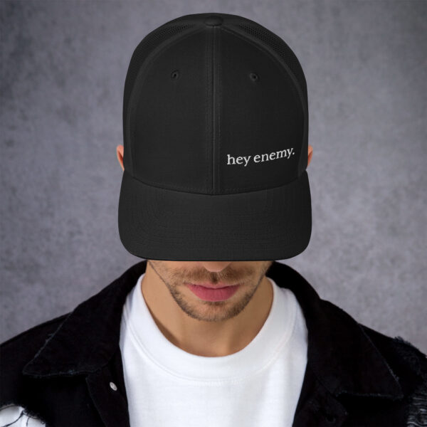 hey enemy Embroidered Trucker Cap - Image 3