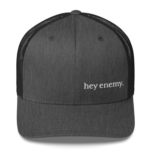 hey enemy Embroidered Trucker Cap - Image 10